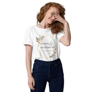 Speaking Life Into Motherhood Organic Cotton T-shirt